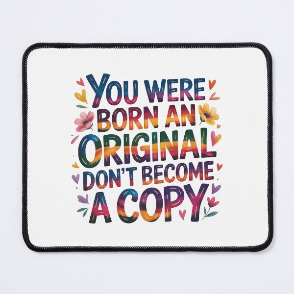 Item preview, You were born on original don't become a copy designed and sold by nimmitrends.