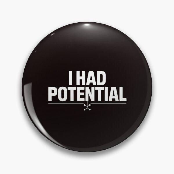 Item preview, I Had Potential – Science Lover Funny Physics Wordplay designed and sold by Redgiant87x.