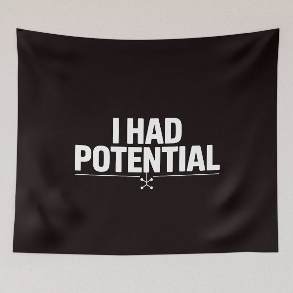 Item preview, I Had Potential – Science Lover Funny Physics Wordplay designed and sold by Redgiant87x.