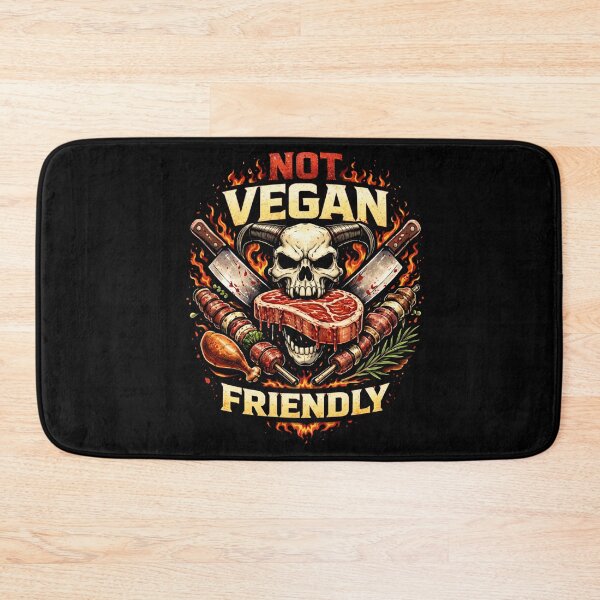 Item preview, Not Vegan Friendly – Funny Meat Lover Design designed and sold by PaulaDesignCo.