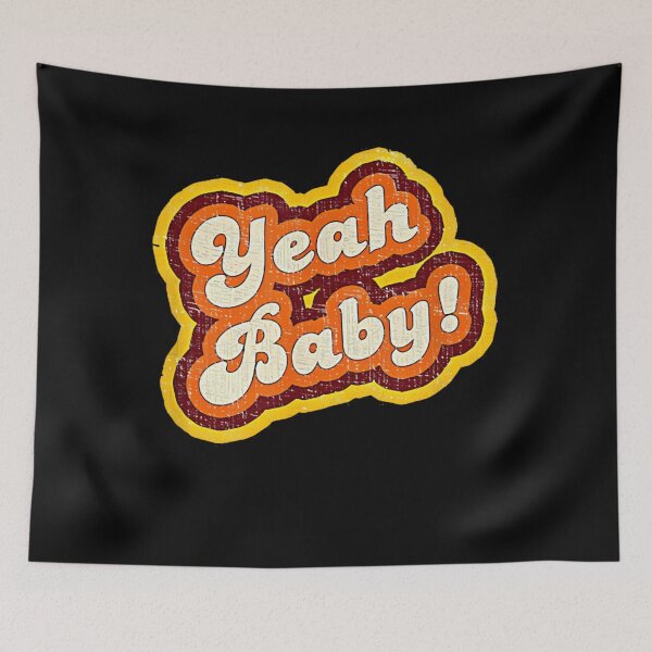 Item preview, Yeah baby  designed and sold by ADABDERRAHIM.