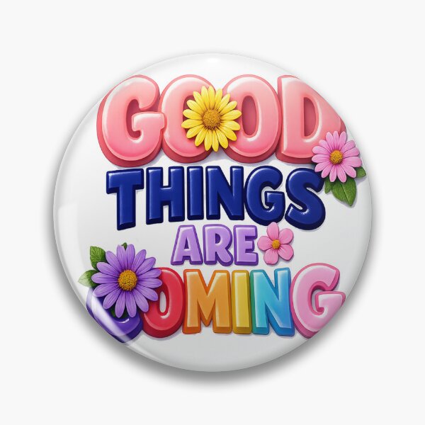 Item preview, Premium Realistic Vinyl Sticker "Good Things Are Coming" Floral Motivational Decal designed and sold by ARTCREATESHOP.