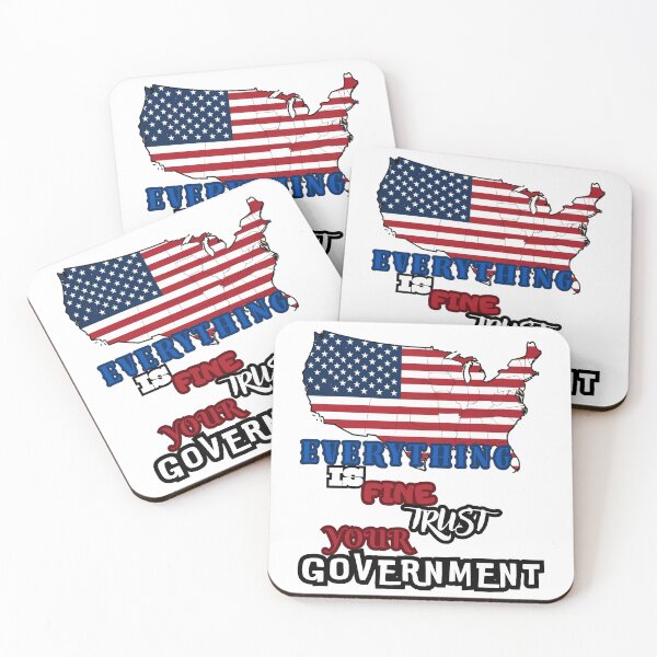 Item preview, Everything is Fine Trust Your Government Political designed and sold by Jusiasw.