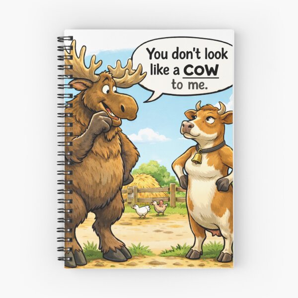 Item preview, You Don’t Look Like a COW to Me – Funny Moose Cow Pun designed and sold by AnimalMarvels.