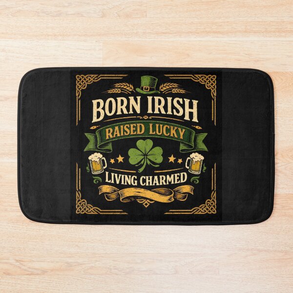 Item preview, Born Irish Raised Lucky Living Charmed – St. Patrick’s Day Humor Luck Shamrock Celtic Pride Design designed and sold by Winetastic-Art.