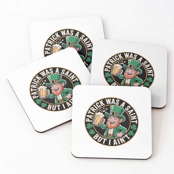 Item preview, Patrick Was A Saint But I Ain't - White Design designed and sold by Peter Stawicki.
