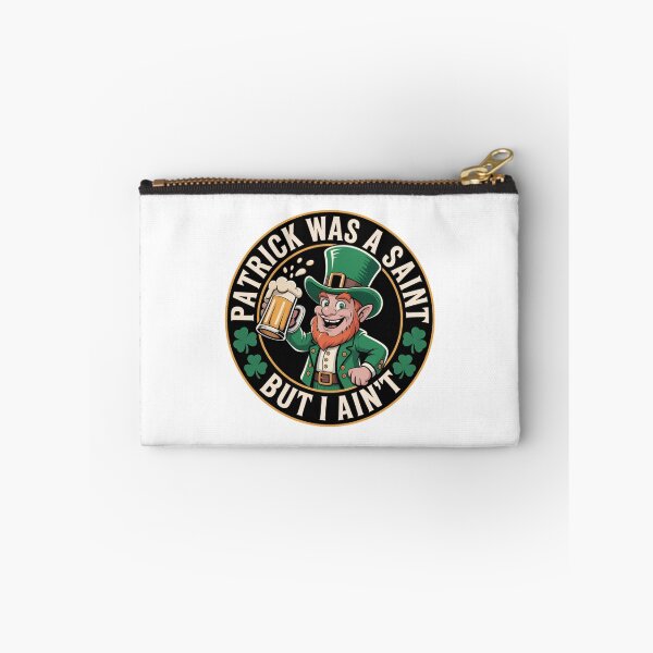 Item preview, Patrick Was A Saint But I Ain't - White Design designed and sold by Peter Stawicki.
