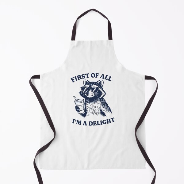 Item preview, First Of All I’m A Delight Funny Raccoon designed and sold by krystalRomanart.