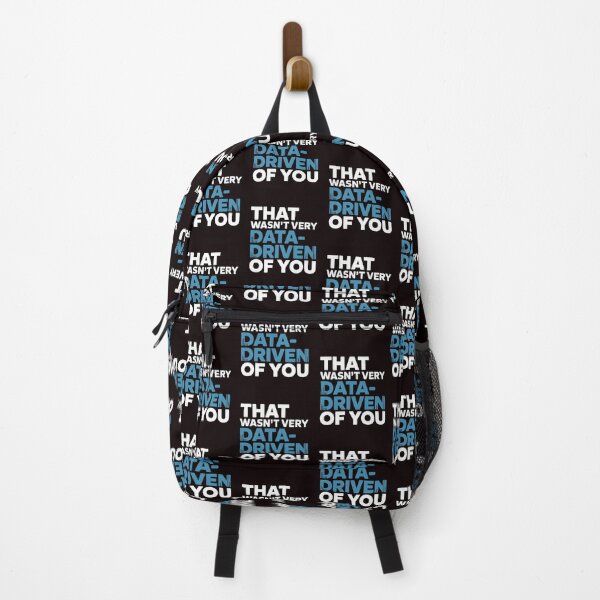 Item preview, That Wasn't Very Data-Driven Of You – Analytics Humor For Data Lovers designed and sold by Redgiant87x.