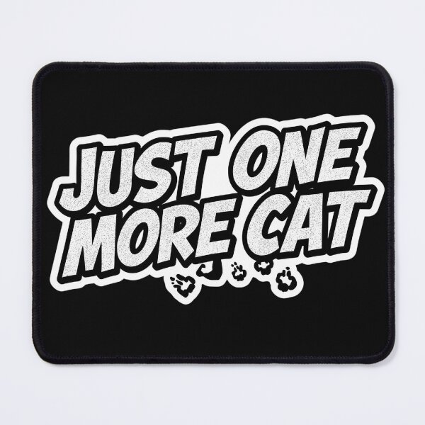Item preview, Just one more cat only one :) designed and sold by ELdante.