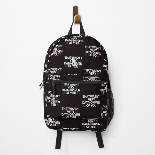 Item preview, That Wasn't Very Data-Driven Of You – Data Science Humor Design designed and sold by Redgiant87x.