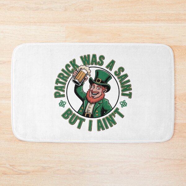 Item preview, Patrick Was A Saint But I Ain't - Red Beard Design designed and sold by Peter Stawicki.
