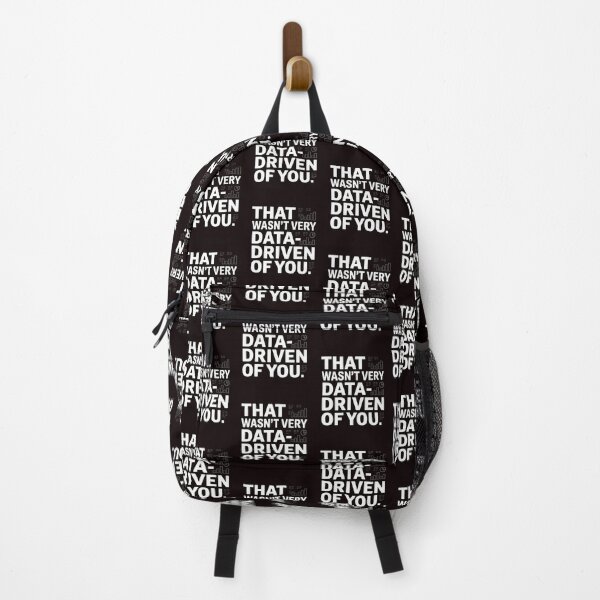 Item preview, That Wasn't Very Data-Driven Of You – Clever Analytics Joke designed and sold by Redgiant87x.