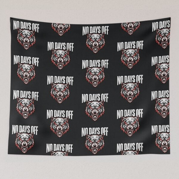 Item preview, No Days Off Wolf - Motivational - Hustle Streetwear designed and sold by VisualSmack.