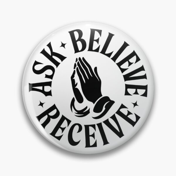 Item preview, Ask Believe Receive Praying Hands Design designed and sold by Peter Stawicki.