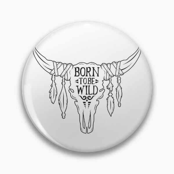 Item preview, Born To Be Wild designed and sold by Texas Southern Studio.