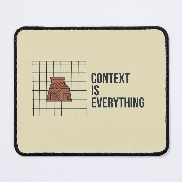 Item preview, Context is Everything  designed and sold by ottrain.