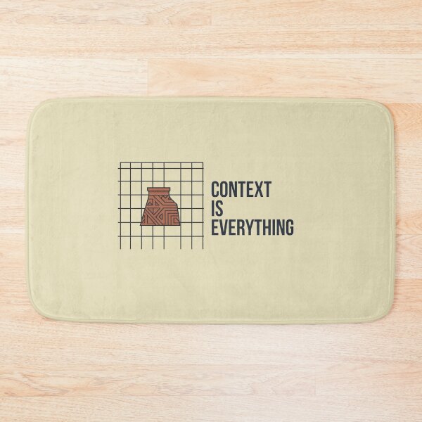 Item preview, Context is Everything  designed and sold by ottrain.