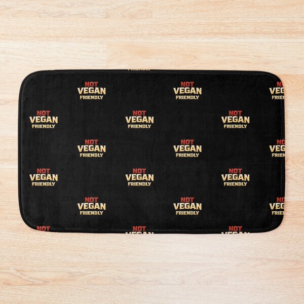 Item preview, Not Vegan Friendly – Funny Meat Lover Design designed and sold by PaulaDesignCo.