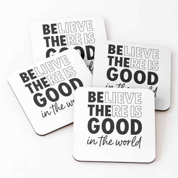 Item preview, Believe There Is Good In The World designed and sold by krystalRomanart.