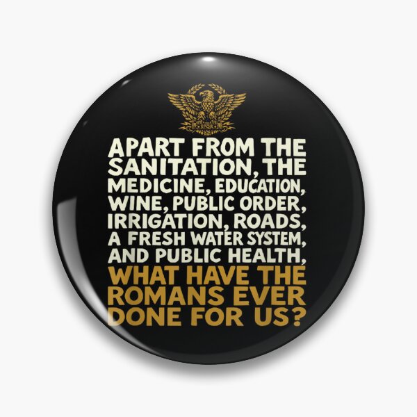 Item preview, What Have The Romans Ever Done For Us SPQR History Humor designed and sold by RuperDelois.