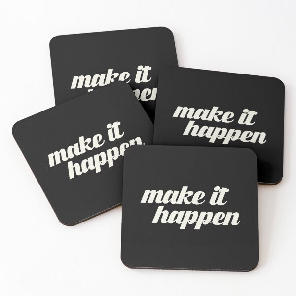 Item preview, make it happen designed and sold by designing01Ar3.