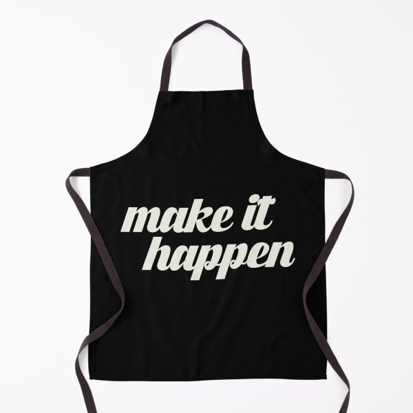 Item preview, make it happen designed and sold by designing01Ar3.