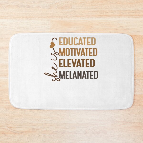 Item preview, She Is Me Educated Motivated Elevated Melanated designed and sold by krystalRomanart.