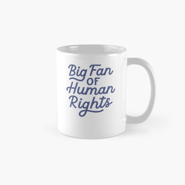 Item preview, Big Fan Of Human Rights designed and sold by krystalRomanart.