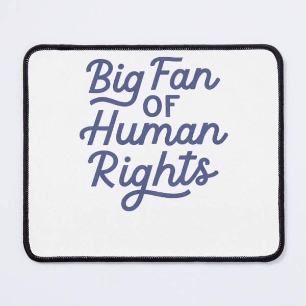 Item preview, Big Fan Of Human Rights designed and sold by krystalRomanart.