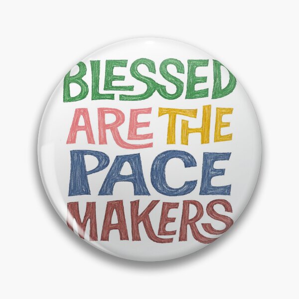 Item preview, Blessed are the Pace Makers designed and sold by redskysign.