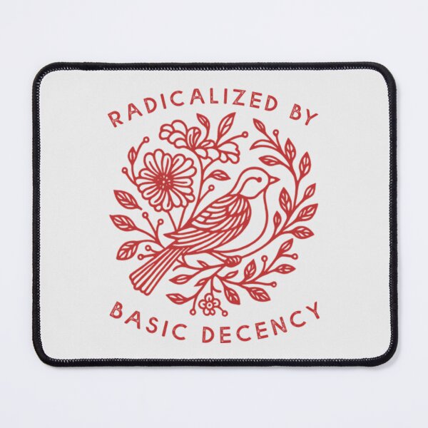 Item preview, Radicalized by Basic Decency Dove Bird Anti Trump Protest designed and sold by PixelRag.