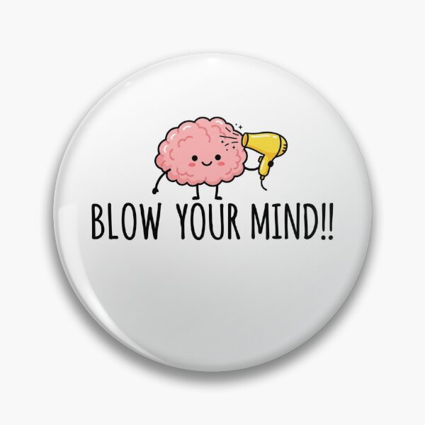 Item preview, Funny Brain Blowout Pun designed and sold by Hikmoi.
