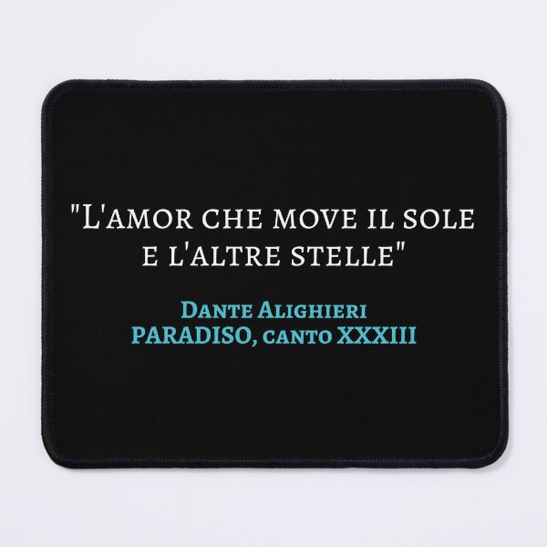 Item preview, Dante Alighieri Paradiso Quote Canto XXXIII - L'amor che move il sole designed and sold by Lemon Pepper.