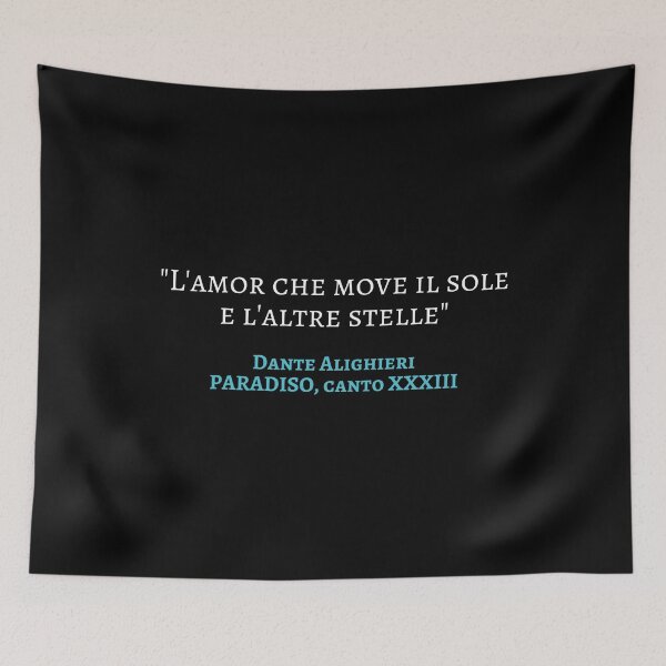 Item preview, Dante Alighieri Paradiso Quote Canto XXXIII - L'amor che move il sole designed and sold by Lemon Pepper.