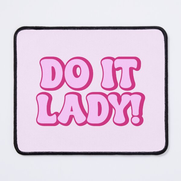 Item preview, Do it lady designed and sold by designing01Ar3.
