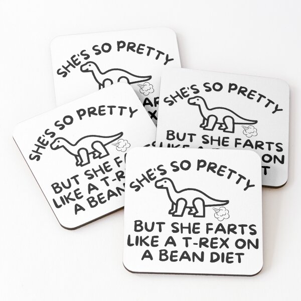 Item preview, She’s So Pretty But She Farts Like A T-Rex On A Bean Diet – Funny Dinosaur Meme Quote designed and sold by Teetreasure2.