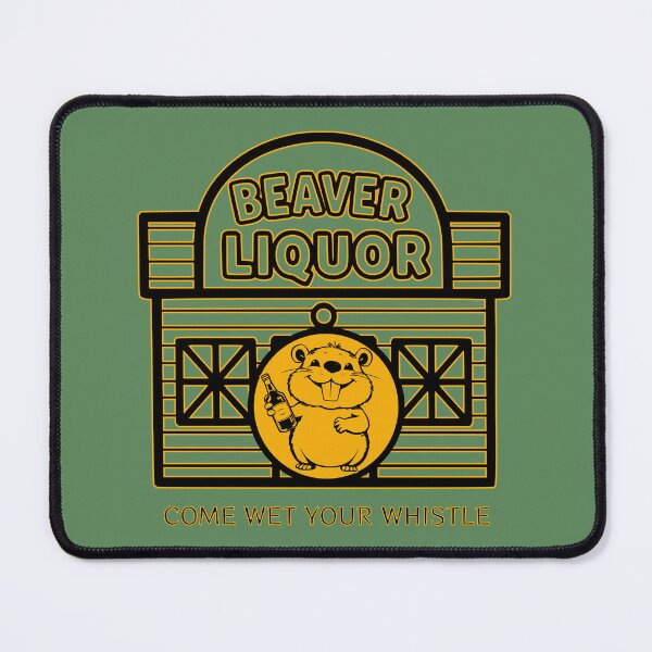 Item preview, Beaver Liquor – Wet Your Whistle Funny Double Entendre Humor Design designed and sold by Sinister prints.
