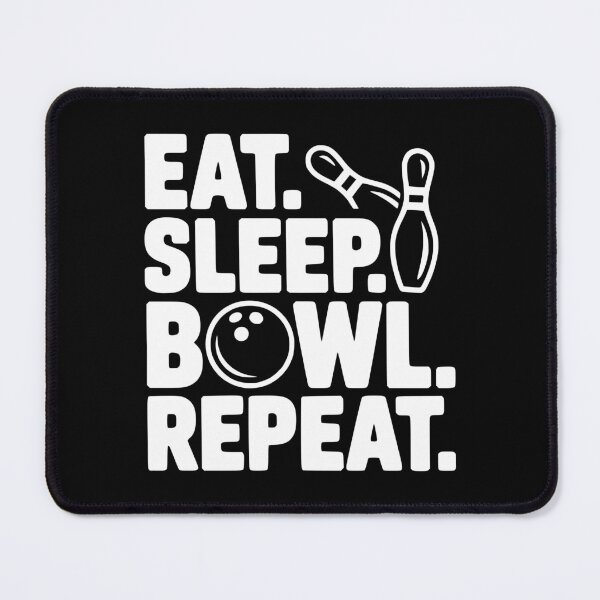 Item preview, Eat. Sleep. Bowl. Repeat. designed and sold by Frank Ring.
