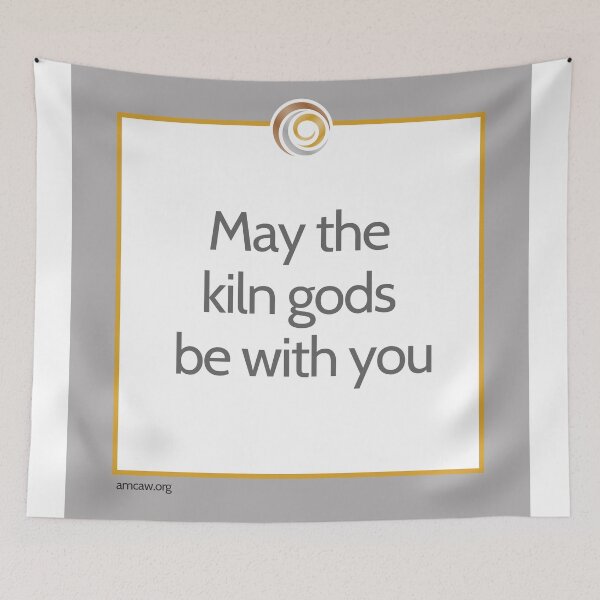 Item preview, May the Kiln Gods Be With You – Metal Clay Artist Humor designed and sold by AMCAW.