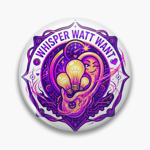 Item preview, Whisper Watt Want: Electric Inspiration & Glowing Secret Emblem designed and sold by RDproject.