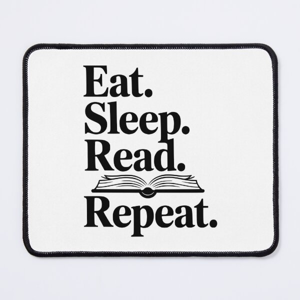 Item preview, Eat. Sleep. Read. Repeat. designed and sold by Frank Ring.