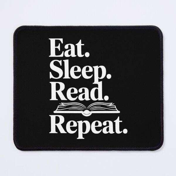 Item preview, Eat. Sleep. Read. Repeat. designed and sold by Frank Ring.