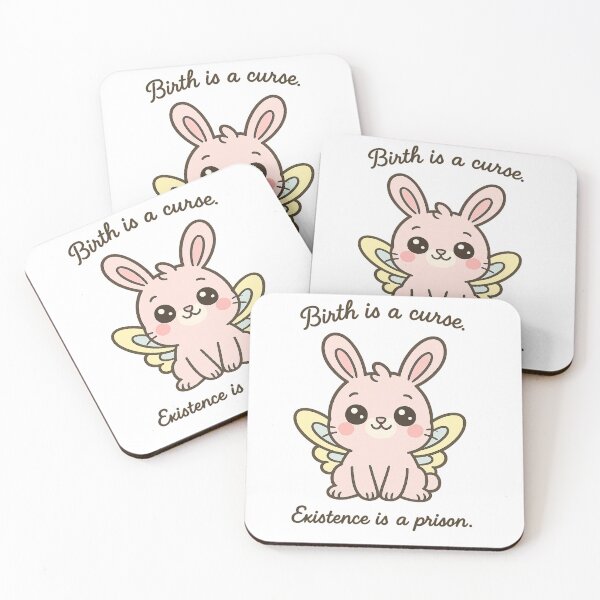 Item preview, Birth is a curse. Existence is a prison. designed and sold by Yuppo the Bunny.