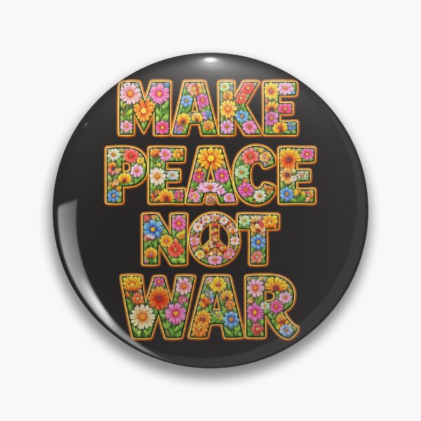 Item preview, Make Peace not war designed and sold by ArtPixs.