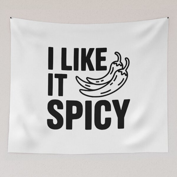 Item preview, I Like it Spicy designed and sold by Frank Ring.