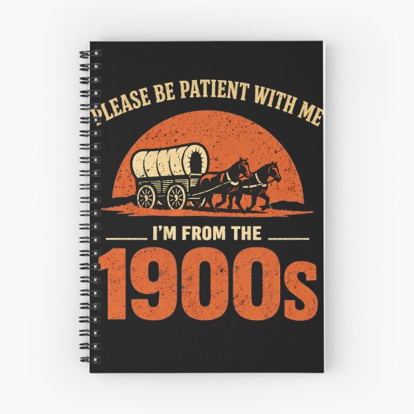 Item preview, Please Be Patient I'm from the 1900s Father's Day designed and sold by clothesy7.
