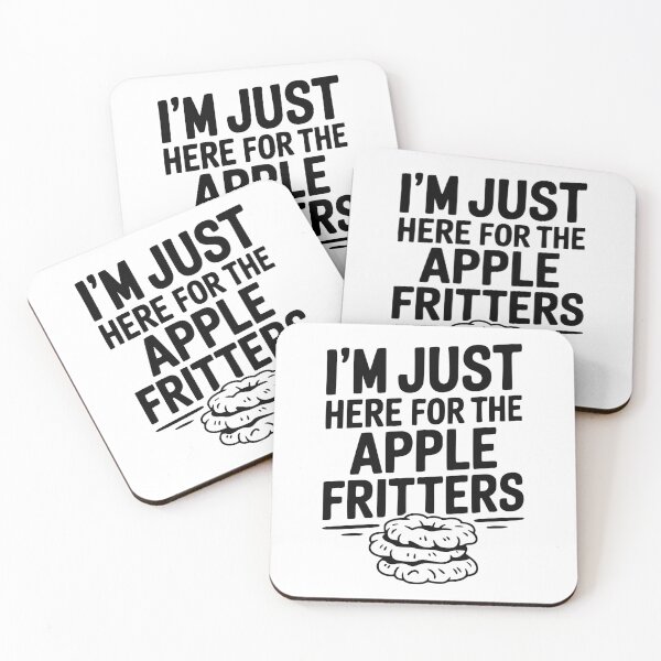 Item preview, I'm Just Here for the Apple Fritters designed and sold by Frank Ring.