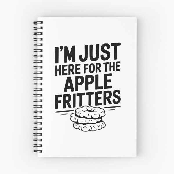 Item preview, I'm Just Here for the Apple Fritters designed and sold by Frank Ring.