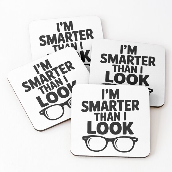 Item preview, I'm Smarter Than I Look designed and sold by Frank Ring.